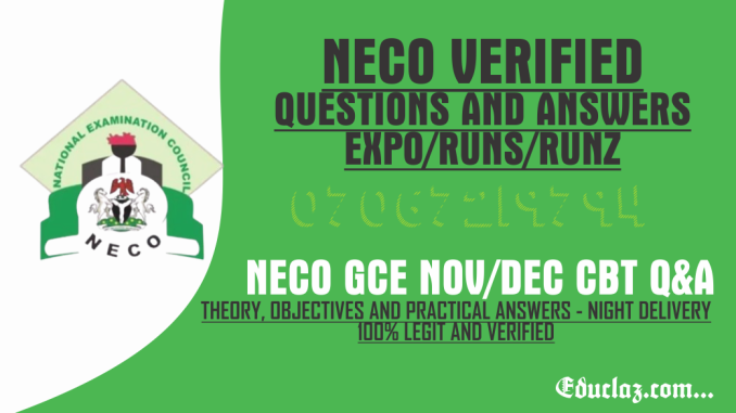 neco gce runs runz expo questions and answers